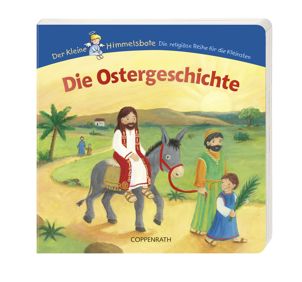 Image of Der kleine Himmelsbote. Die Ostergeschichte