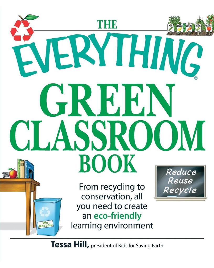 The Everything Green Classroom Book