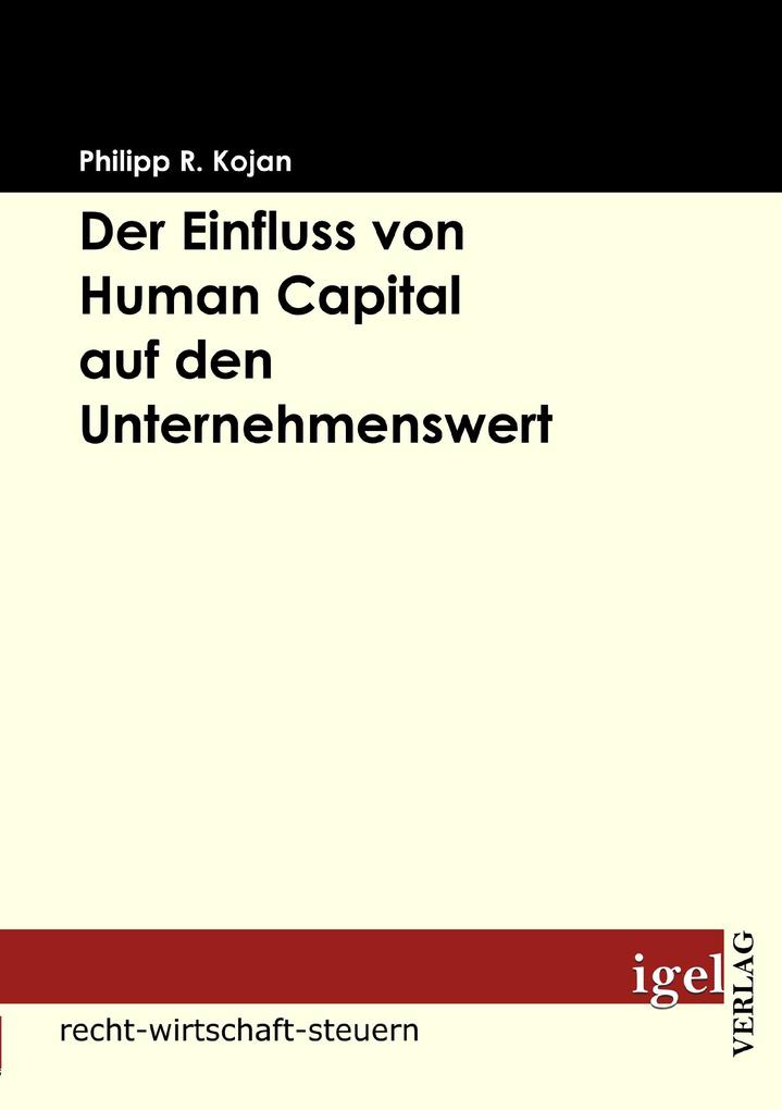 Der Einfluss von Human Capital auf den Unternehmenswert