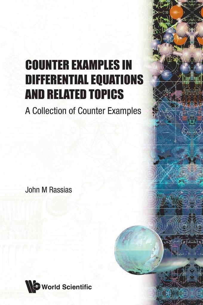 COUNTER-EXAMPLES IN DIFFERENTIAL EQUATIO