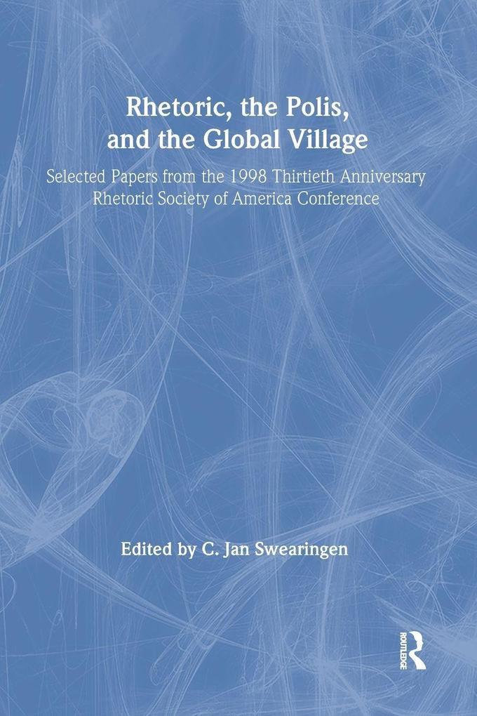 Rhetoric the Polis and the Global Village