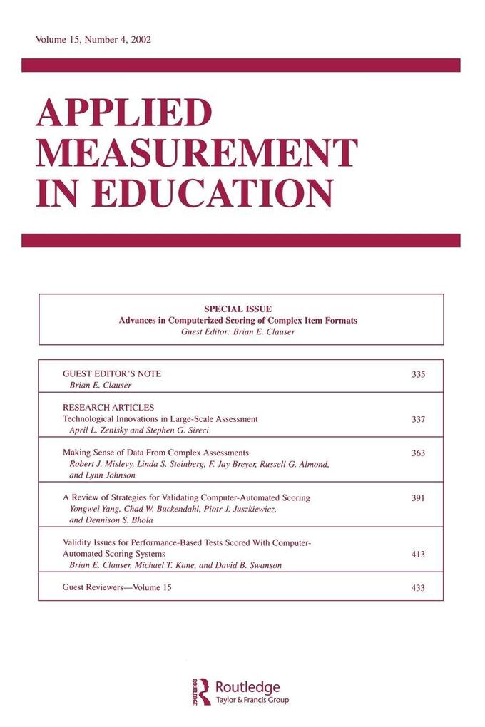 Advances in Computerized Scoring of Complex Item Formats
