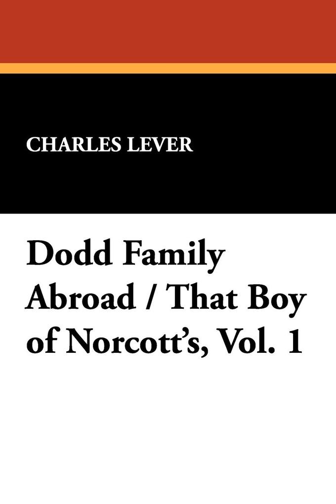 Dodd Family Abroad / That Boy of Norcott's Vol. 1