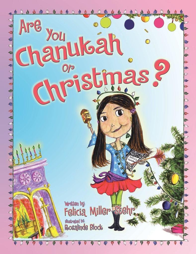 Are You Chanukah or Christmas?