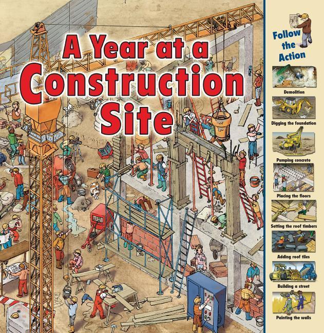 A Year at a Construction Site - Nicholas Harris