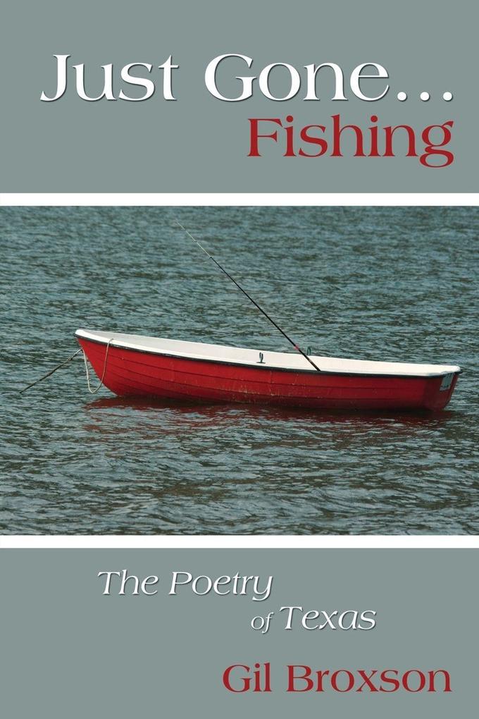 Just Gone...Fishing