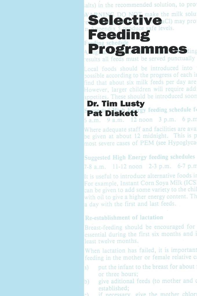 Selective Feeding Programmes