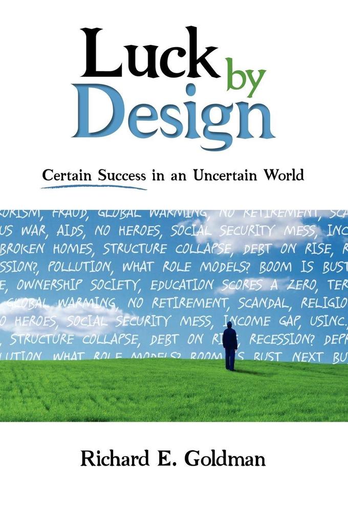 Luck by Design