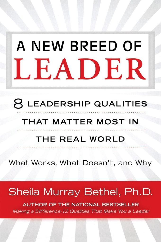 A New Breed of Leader