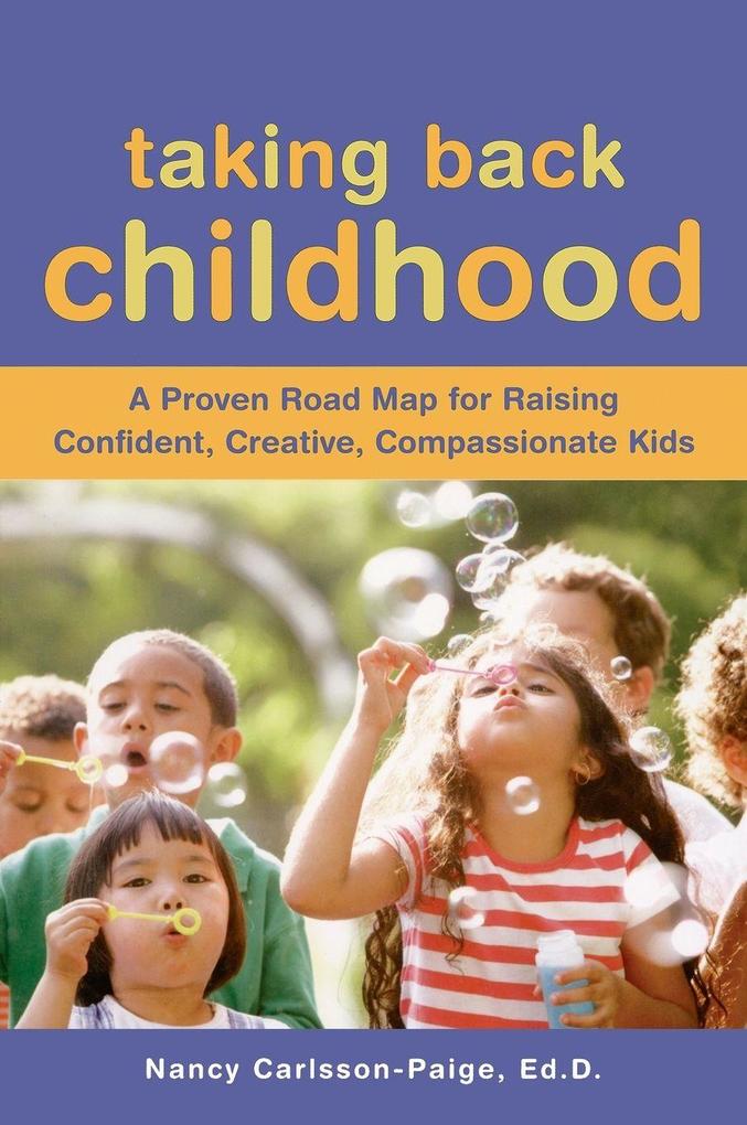 Taking Back Childhood