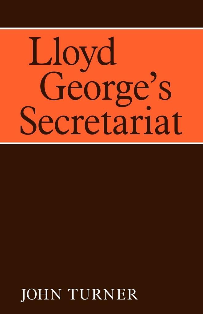 Lloyd George‘s Secretariat
