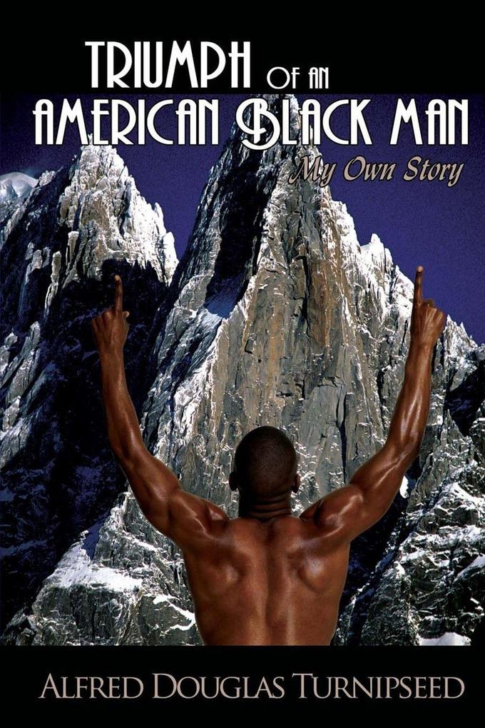Triumph of an American Black Man