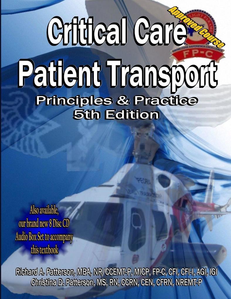 Critical Care Patient Transport Principles and Practice