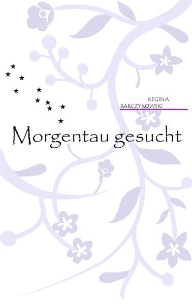 Morgentau gesucht