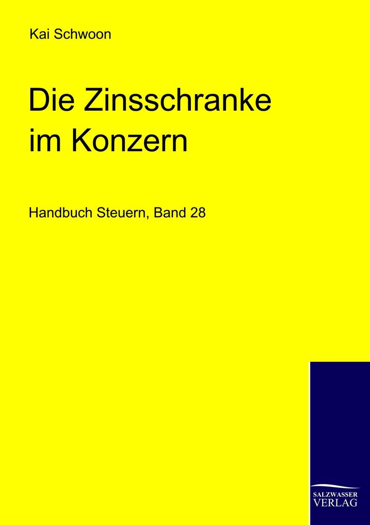 Die Zinsschranke im Konzern