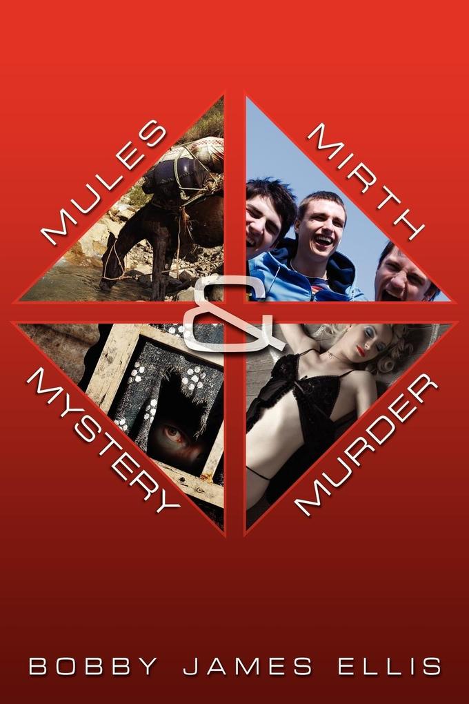 Mules Mirth Mystery & Murder