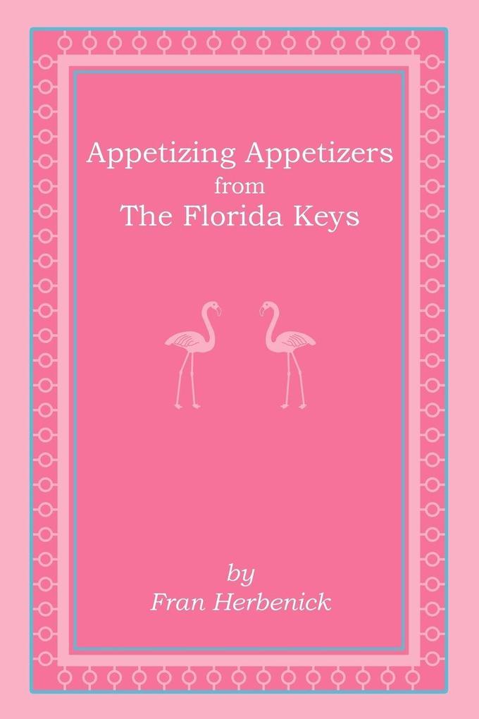Appetizing Appetizers from The Florida Keys