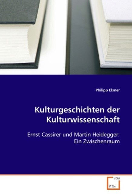 Kulturgeschichten der Kulturwissenschaft - Philipp Elsner