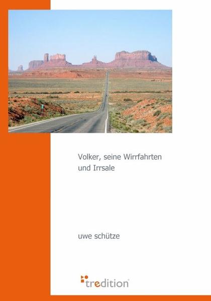Volker seine Wirrfahrten und Irrsale