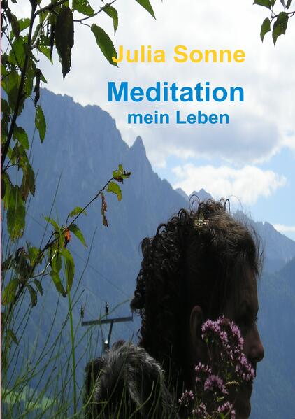 Meditation mein Leben