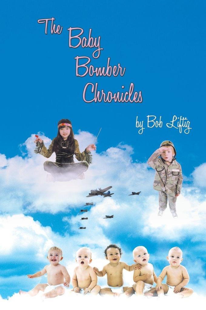 The Baby Bomber Chronicles
