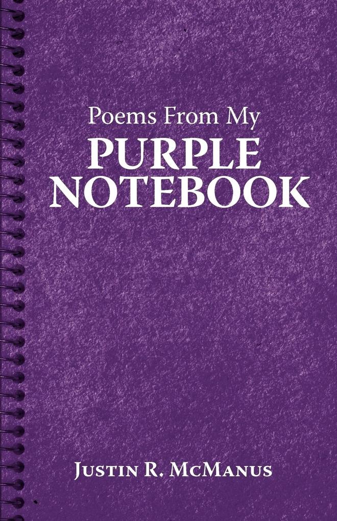 Poems from My Purple Notebook