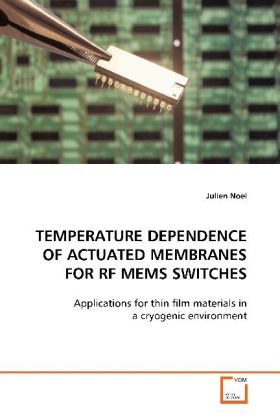 Temperature Dependence of Actuated Membranes for RF MEMS Switches - Julien Noel