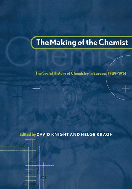 The Making of the Chemist