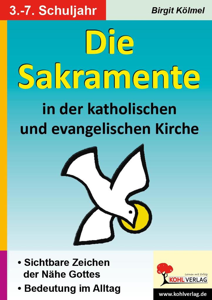 Die Sakramente in der katholischen und evangelischen Kirche