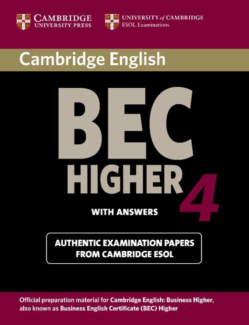 Cambridge Bec 4 Higher Student‘s Book with Answers