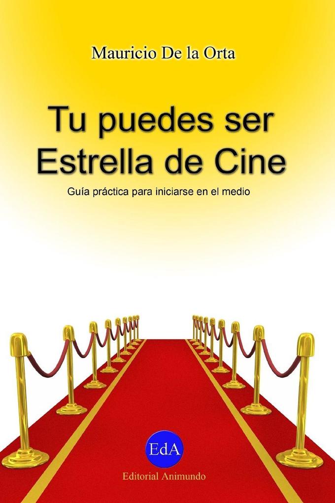 Tu puedes ser Estrella de Cine