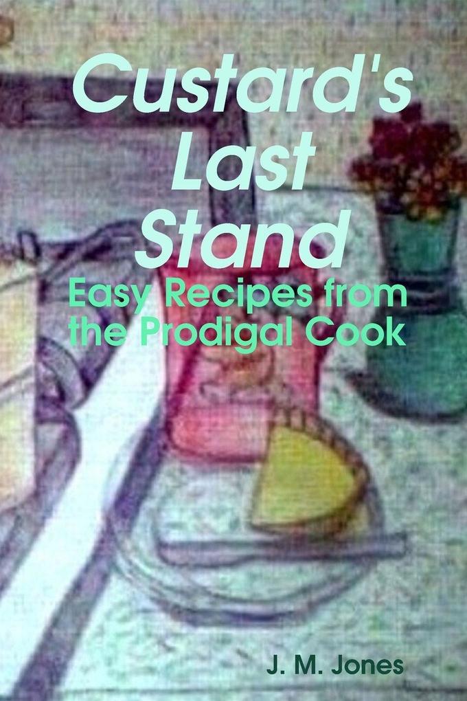 Custard's Last Stand