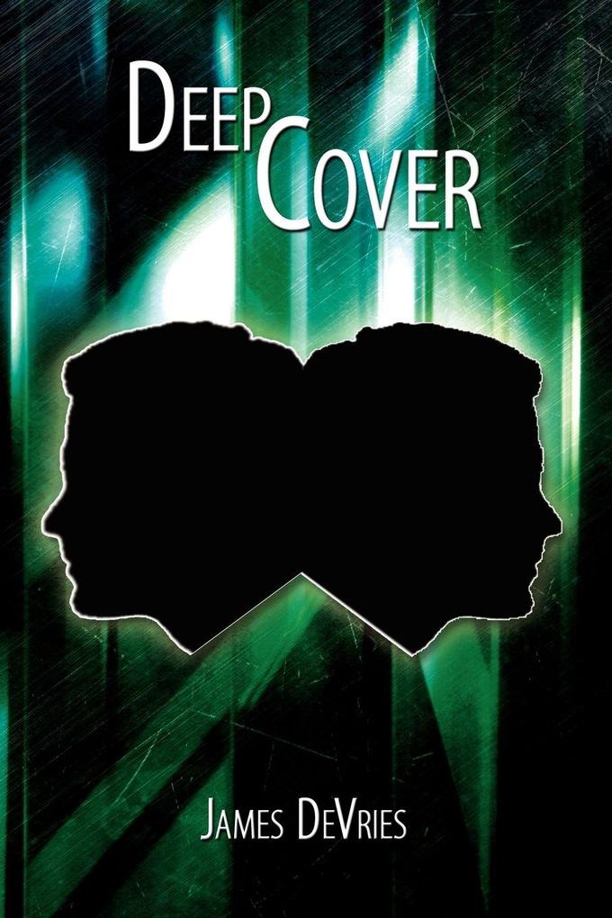 Deep Cover