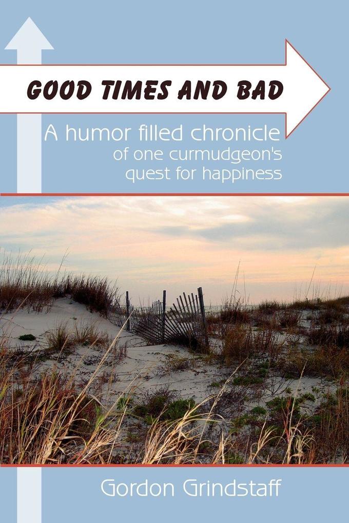 Good Times and Bad