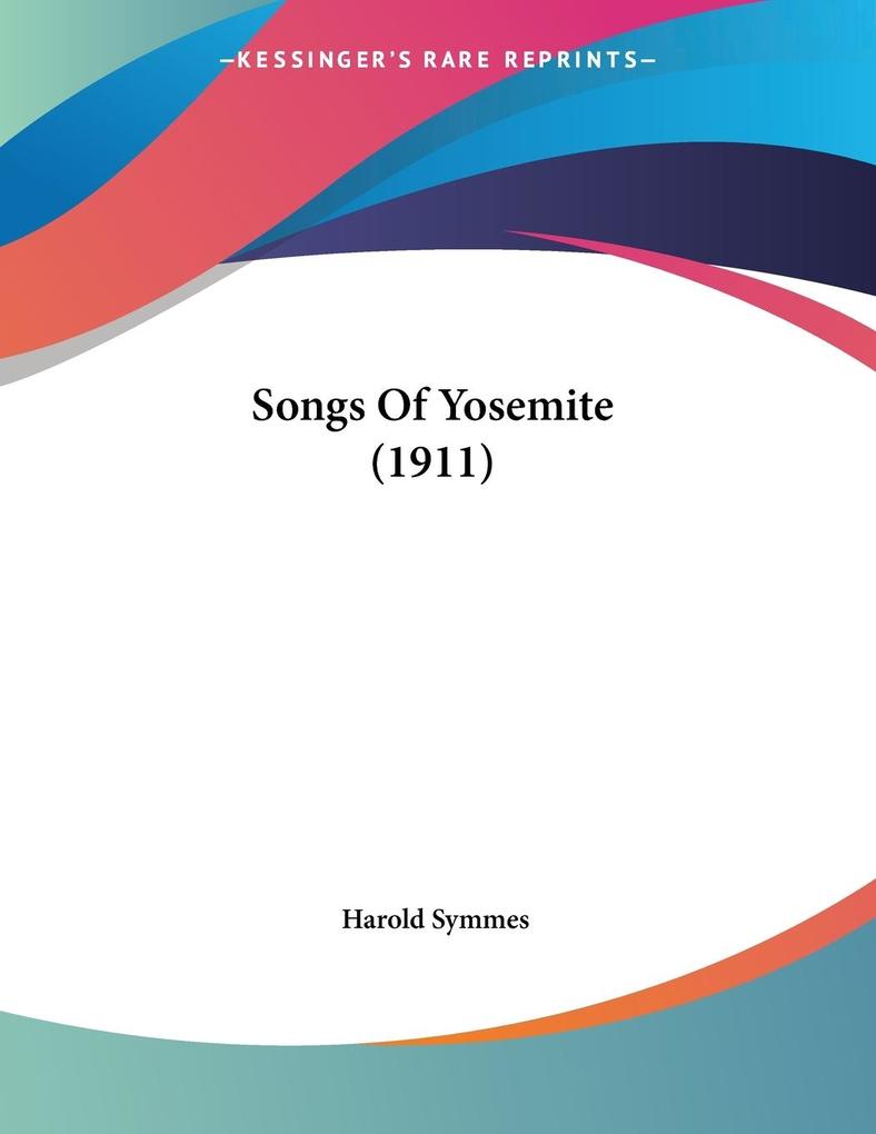 Songs Of Yosemite (1911)