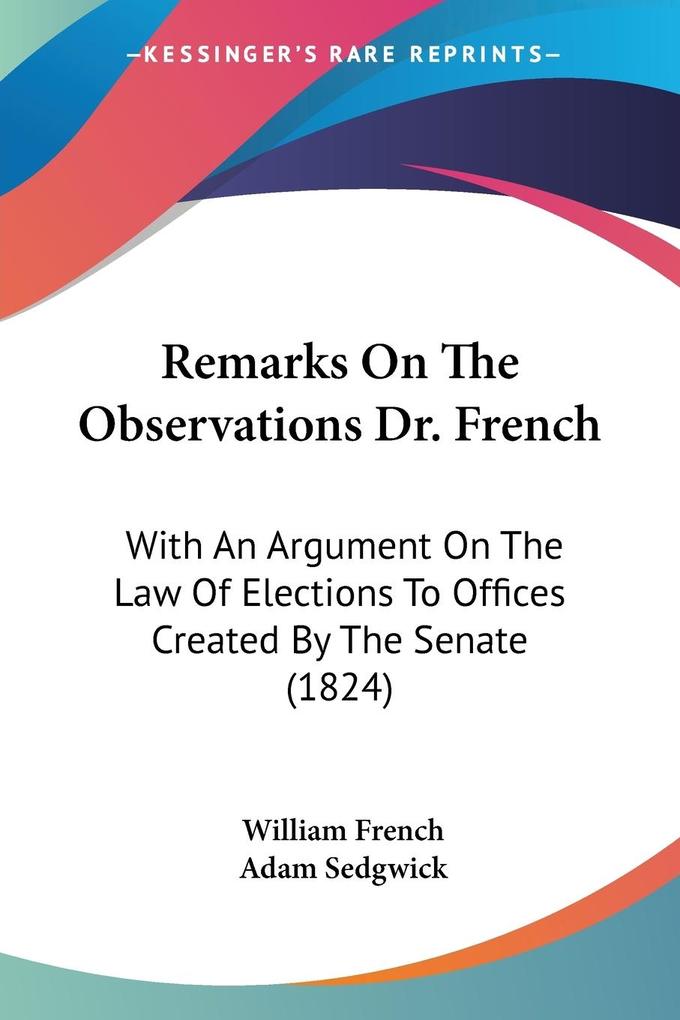 Remarks On The Observations Dr. French - William French/ Adam Sedgwick