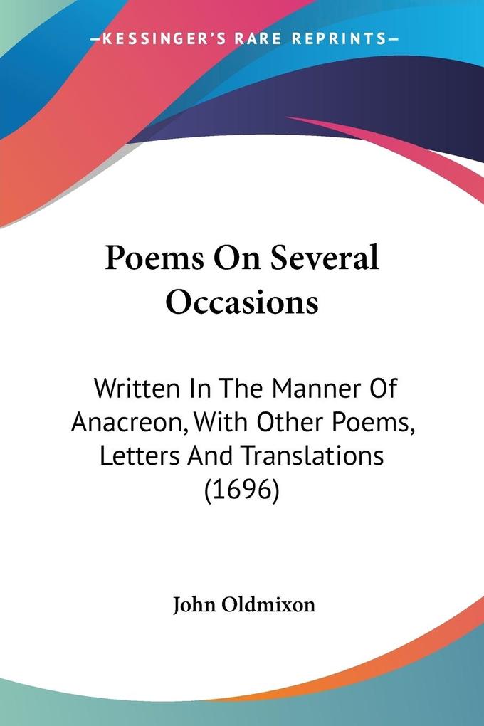 Poems On Several Occasions - John Oldmixon