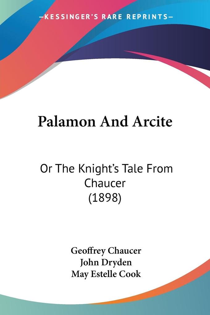 Palamon And Arcite - Geoffrey Chaucer