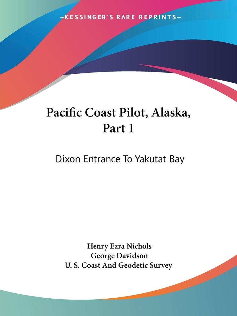 Pacific Coast Pilot Alaska Part 1