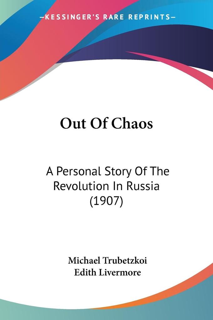 Out Of Chaos - Michael Trubetzkoi