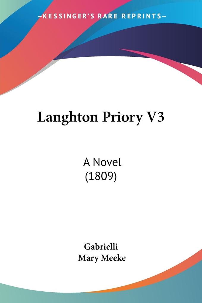 Langhton Priory V3 - Gabrielli/ Mary Meeke