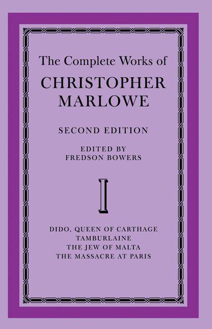 The Complete Works of Christopher Marlowe