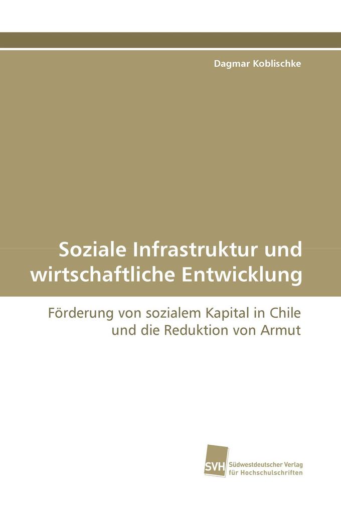 Soziale Infrastruktur und wirtschaftliche Entwicklung
