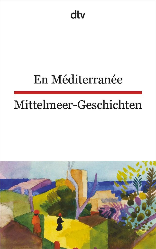 En Méditerranée Mittelmeer-Geschichten
