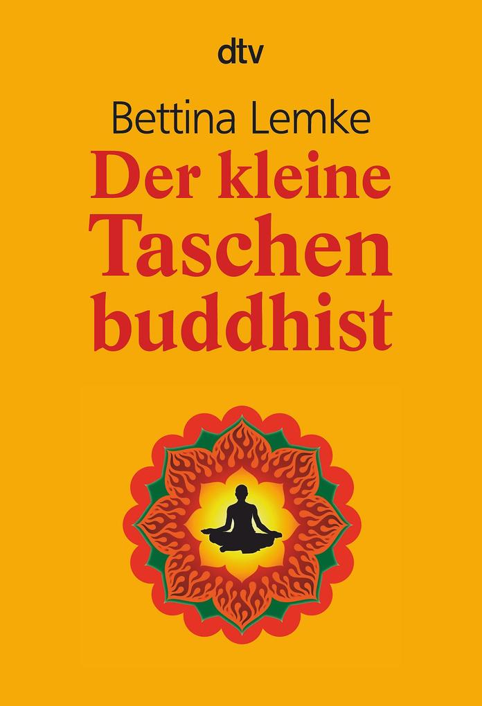 dtv Verlagsgesellschaft Der Kleine Taschenbuddhist