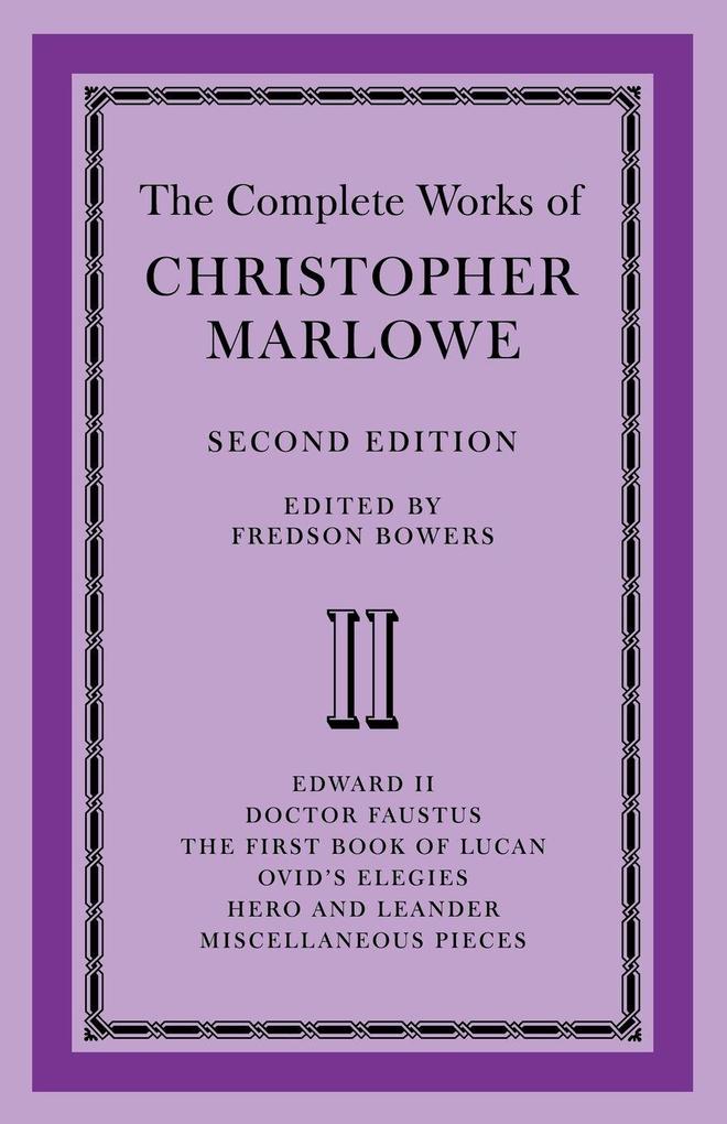 The Complete Works of Christopher Marlowe