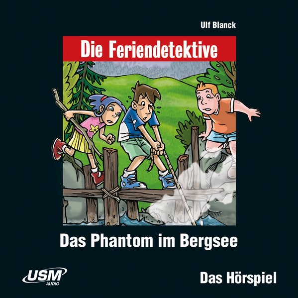 Die Feriendetektive: Das Phantom im Bergsee (Audio-CD)