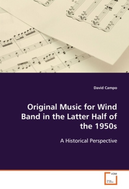 Original Music for Wind Band in the Latter Half ofthe 1950s