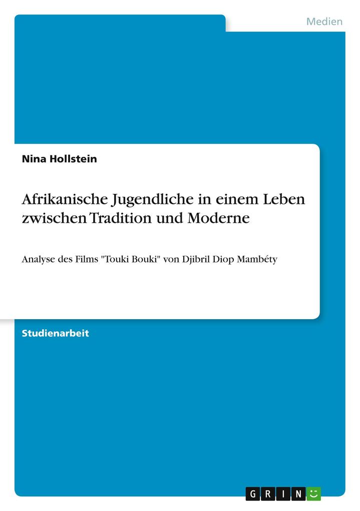 Afrikanische Jugendliche in einem Leben zwischen Tradition und Moderne