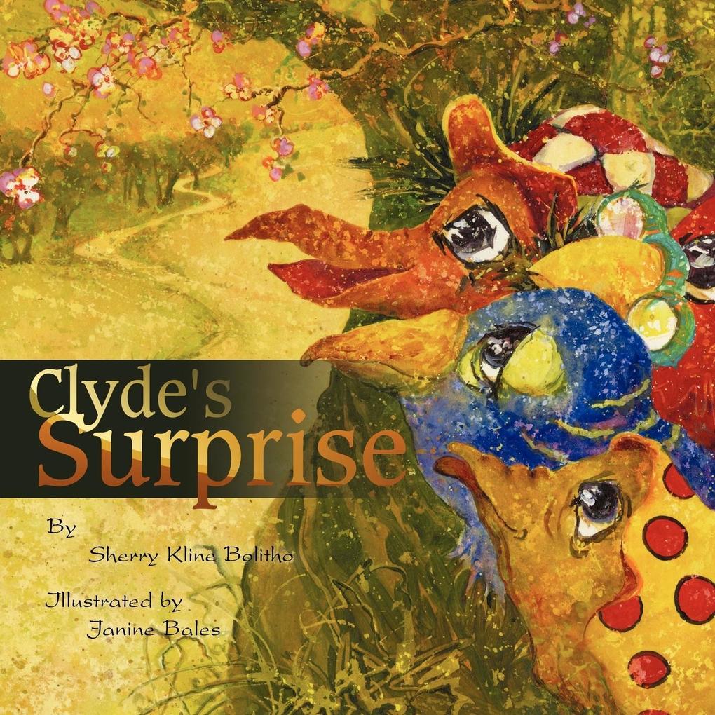 Clyde's Surprise - Sherry Kline Bolitho